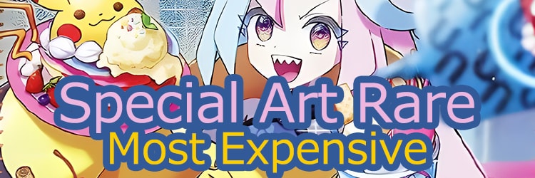 SAR Special Art Rare Most Expensive Rankings